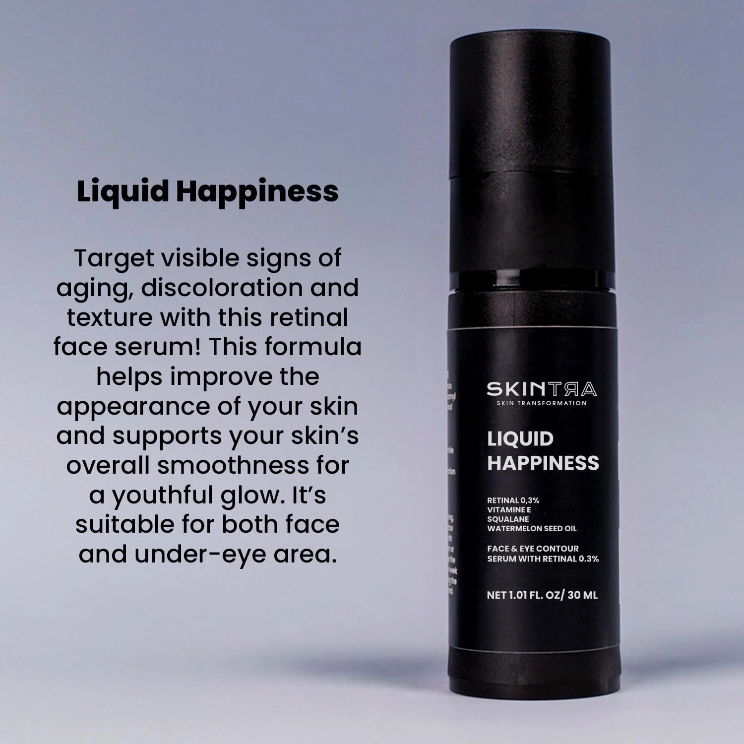 Liquid Happiness 0.3% Retinal Serum for Face & Eyes - Anti-Aging Formula with Fast Absorbing Squalane - Boosts Firmness - Vegan, 30 ml/Net 1.01 Fl. Oz