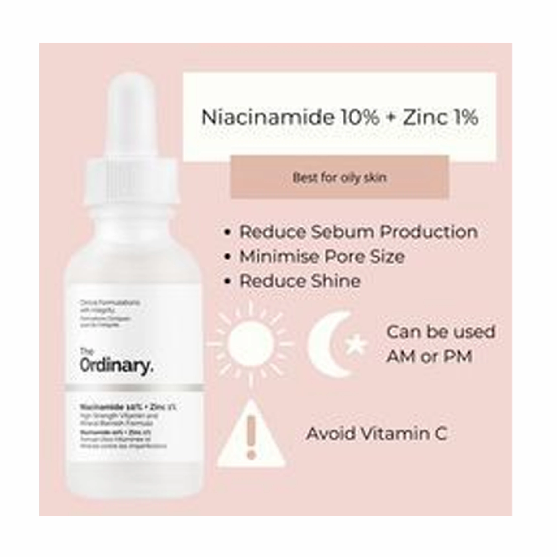 The Ordinary Niacinamide 10%   Zinc 1%  serum - 30ml
