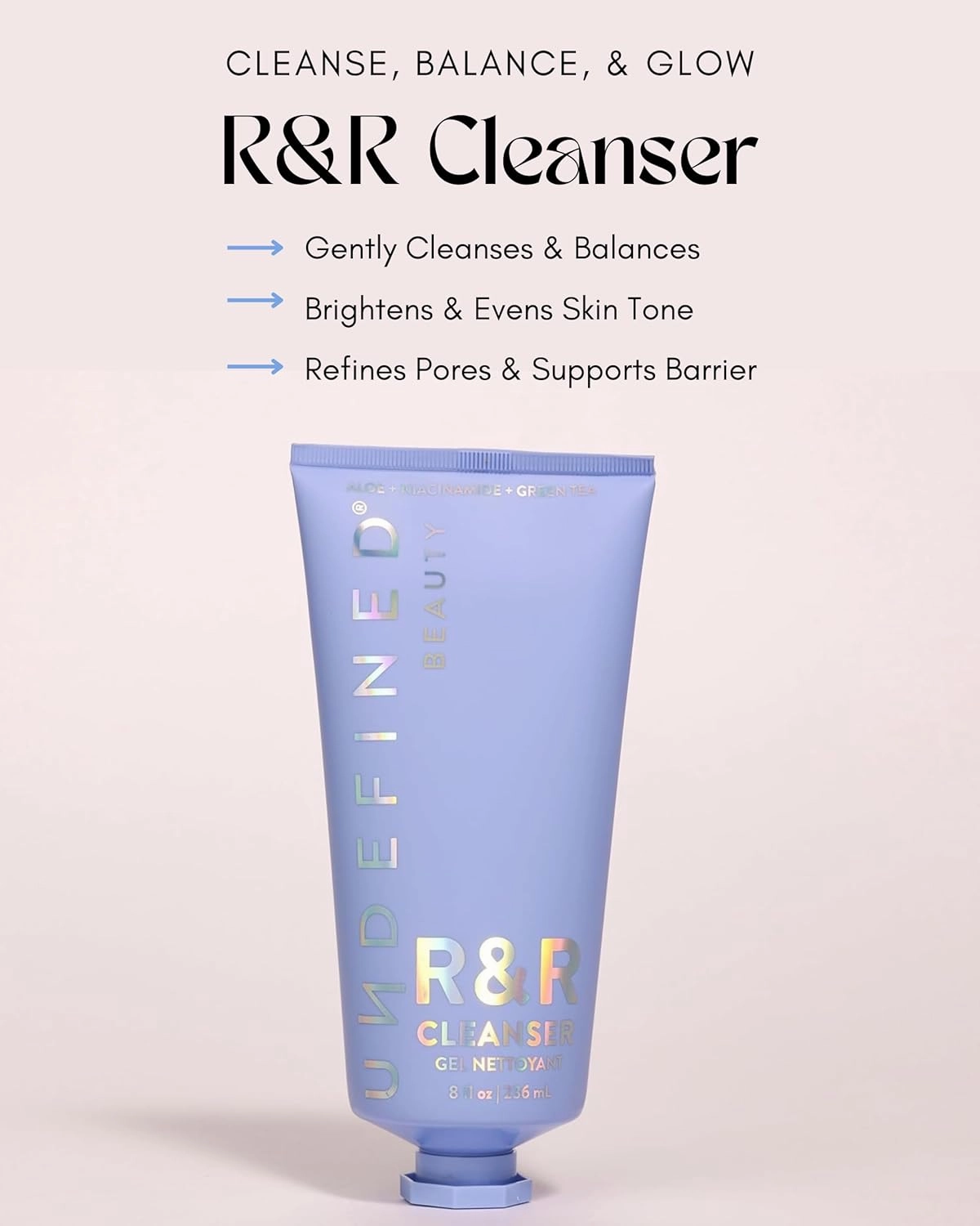 Undefined Beauty R&R Cleanser 8oz – Balancing Gel Cleanser with Niacinamide, Centella, Green Tea & Tremella Mushroom